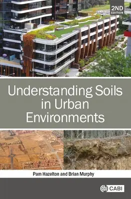 Comprender los suelos en entornos urbanos - Understanding Soils in Urban Environments