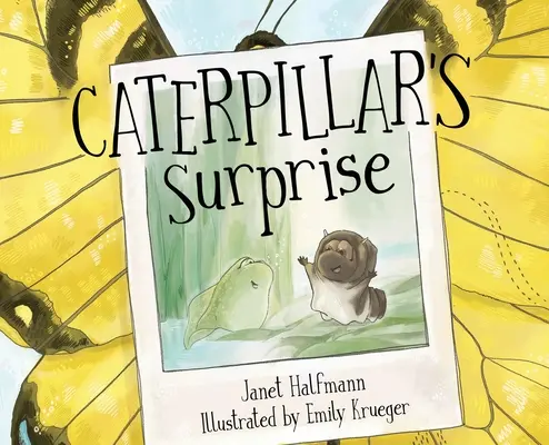 La sorpresa de la oruga - Caterpillar's Surprise