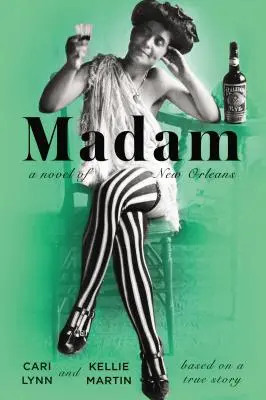 Madam: una novela de Nueva Orleans - Madam: A Novel of New Orleans