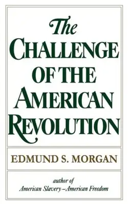 El desafío de la Revolución Americana - Challenge of the American Revolution