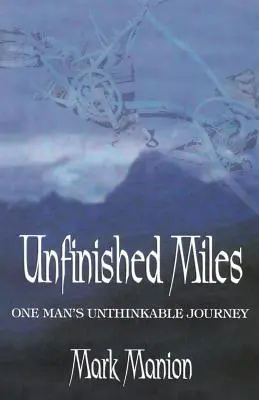 Millas inacabadas - Unfinished Miles