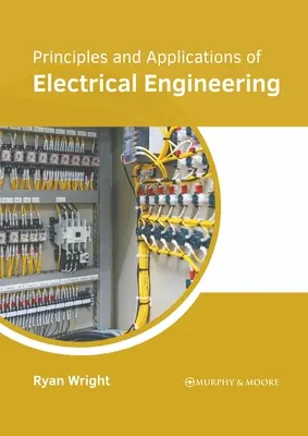 Principios y aplicaciones de la ingeniería eléctrica - Principles and Applications of Electrical Engineering