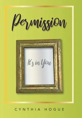Permiso: Está en ti - Permission: It's in You