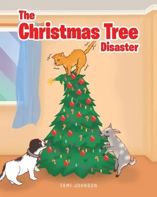 El desastre del árbol de Navidad - The Christmas Tree Disaster