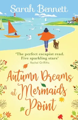 Sueños de otoño en Mermaids Point - Autumn Dreams at Mermaids Point
