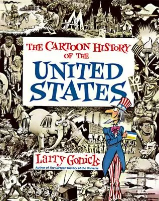 Historia en viñetas de los Estados Unidos - Cartoon History of the United States