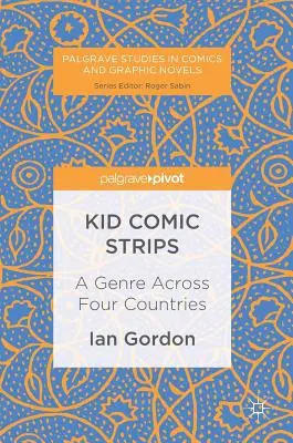 Cómics infantiles: Un género en cuatro países - Kid Comic Strips: A Genre Across Four Countries