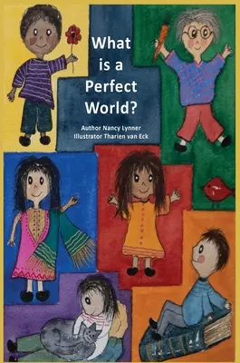 ¿Qué es un mundo perfecto? - What is a Perfect World?