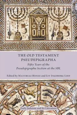 Los pseudoepígrafos del Antiguo Testamento: Cincuenta años de la Sección de Pseudepígrafos de la SBL - The Old Testament Pseudepigrapha: Fifty Years of the Pseudepigrapha Section at the SBL