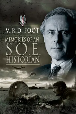 Memorias de un historiador del SOE - Memories of an SOE Historian