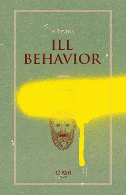 Mal comportamiento - Ill Behavior