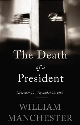 La muerte de un Presidente: Del 20 al 25 de noviembre de 1963 - The Death of a President: November 20 - November 25, 1963