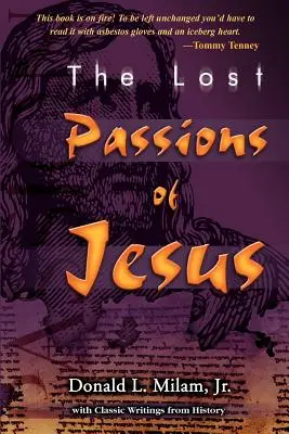 Las pasiones perdidas de Jesús - The Lost Passions of Jesus