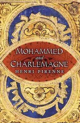 Mahoma y Carlomagno - Mohammed and Charlemagne