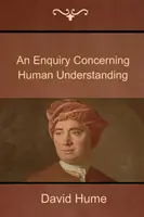 Una investigación sobre el entendimiento humano - An Enquiry Concerning Human Understanding