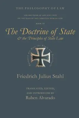 La doctrina del Estado y los principios del Derecho estatal - The Doctrine of State and the Principles of State Law