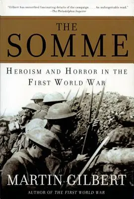 El Somme: heroísmo y horror en la Primera Guerra Mundial - The Somme: Heroism and Horror in the First World War