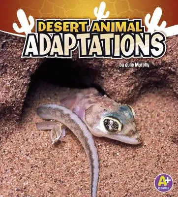 Adaptaciones de los animales del desierto - Desert Animal Adaptations