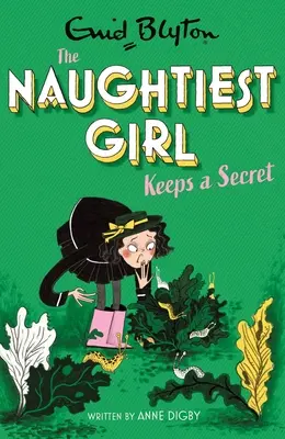 La más traviesa guarda un secreto: Libro 5 - Naughtiest Girl Keeps a Secret: Book 5