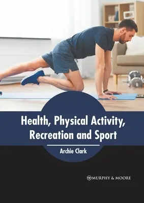 Salud, Actividad Física, Ocio y Deporte - Health, Physical Activity, Recreation and Sport