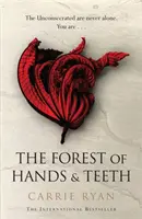 Bosque de manos y dientes - Forest of Hands and Teeth