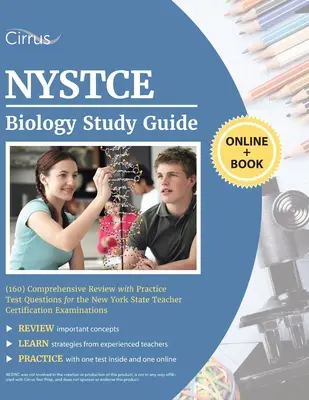 NYSTCE Biología (160) Guía de Estudio: Revisión comprensiva con las preguntas de la prueba de la práctica para las examinaciones de la certificación del profesorado del estado de Nueva York - NYSTCE Biology (160) Study Guide: Comprehensive Review with Practice Test Questions for the New York State Teacher Certification Examinations