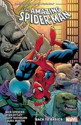 Amazing Spider-Man de Nick Spencer Tomo 1: De vuelta a lo básico - Amazing Spider-Man by Nick Spencer Vol. 1: Back to Basics