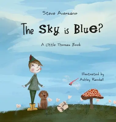 El cielo es azul: Un pequeño libro de Thomas - The Sky Is Blue?: A Little Thomas Book