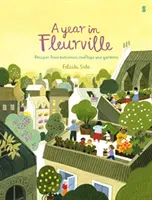 Year in Fleurville - recetas de balcones, azoteas y jardines - Year in Fleurville - recipes from balconies, rooftops, and gardens