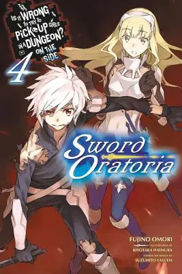 ¿Está mal intentar ligar en una mazmorra? on the Side: Sword Oratoria, Vol. 4 - Is It Wrong to Try to Pick Up Girls in a Dungeon? on the Side: Sword Oratoria, Vol. 4