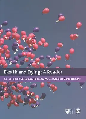 Muerte y agonía: Un libro de lectura - Death and Dying: A Reader