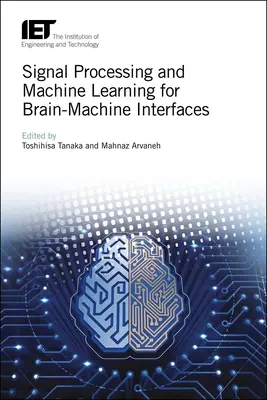 Procesamiento de señales y aprendizaje automático para interfaces cerebro-máquina - Signal Processing and Machine Learning for Brain-Machine Interfaces