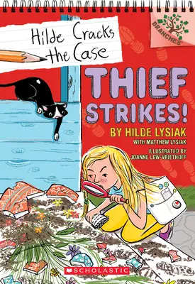 ¡El ladrón ataca! Un libro de ramos (Hilde resuelve el caso nº 6), 6 - Thief Strikes!: A Branches Book (Hilde Cracks the Case #6), 6