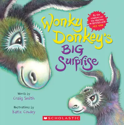 La gran sorpresa de Wonky Donkey - Wonky Donkey's Big Surprise