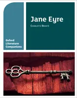 Oxford Literature Companions: Jane Eyre - Con todo lo que necesitas saber para tus evaluaciones de 2022 - Oxford Literature Companions: Jane Eyre - With all you need to know for your 2022 assessments