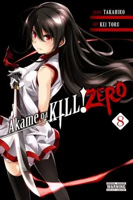 ¡Akame Ga Kill! Zero, Vol. 8 - Akame Ga Kill! Zero, Vol. 8