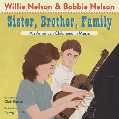 Hermana, hermano, familia: Una infancia musical americana - Sister, Brother, Family: An American Childhood in Music