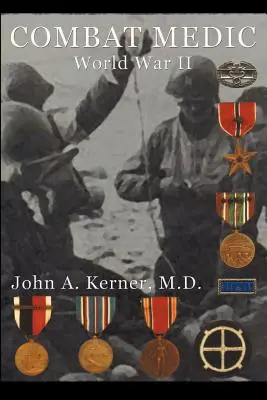 Combat Medic Segunda Guerra Mundial - Combat Medic World War II