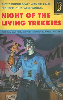 La noche de los Trekkies vivos - Night of the Living Trekkies