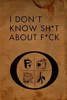 No sé una mierda de F*ck - I Don't Know Sh*t about F*ck