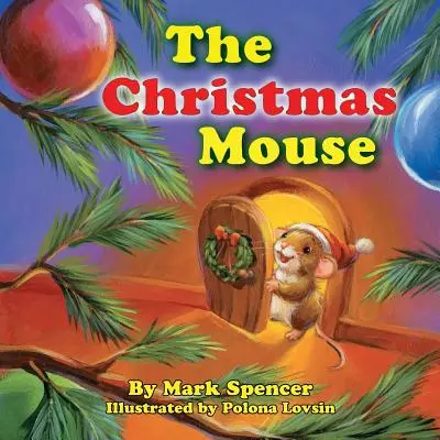 El ratón de Navidad - The Christmas Mouse