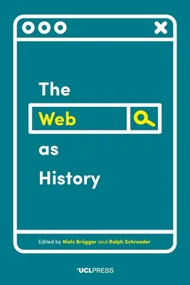 La Web como Historia: Archivos web para comprender el pasado y el presente - Web as History: Using Web Archives to Understand the Past and the Present