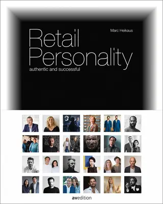 Personalidad minorista: Authentic and Successful - Retail Personality: Authentic and Successful