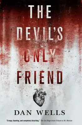 El único amigo del diablo - The Devil's Only Friend