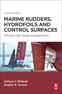 Timones marinos, hidroplanos y superficies de control: Principios, datos, diseño y aplicaciones - Marine Rudders, Hydrofoils and Control Surfaces: Principles, Data, Design and Applications