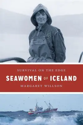 Mujeres de mar de Islandia: Supervivencia al límite - Seawomen of Iceland: Survival on the Edge