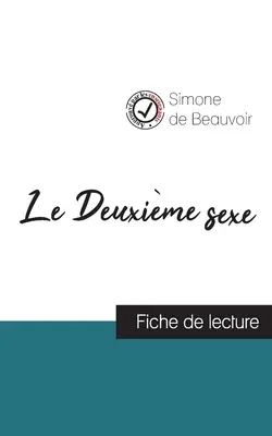 Le Deuxime sexe (El segundo sexo) de Simone de Beauvoir (resumen y análisis completo del libro) - Le Deuxime sexe de Simone de Beauvoir (fiche de lecture et analyse complte de l'oeuvre)