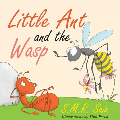 La hormiguita y la avispa - Little Ant and the Wasp