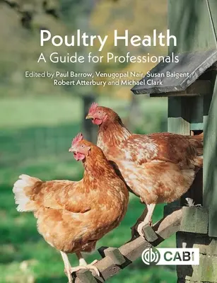 Sanidad avícola: Guía para profesionales - Poultry Health: A Guide for Professionals