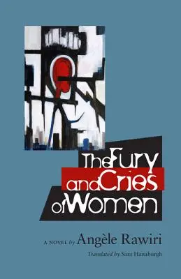 La furia y el llanto de las mujeres - The Fury and Cries of Women